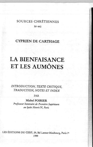 La Bienfaisance et les aumônes / De opere et eleemosynis