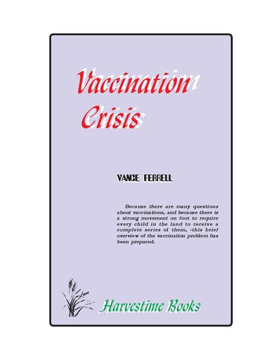 Vaccination Crisis by Vance Ferrell