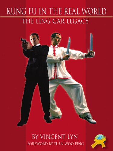 Kung Fu in the Real World: The Ling Gar Legacy