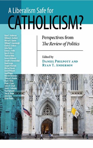 Liberalism Safe for Catholicism - Perspectives from "The Review of Politics"