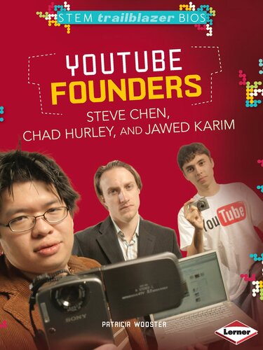 YouTube Founders Steve Chen, Chad Hurley, and Jawed Karim