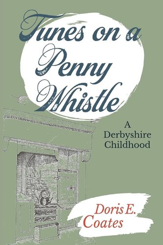 Tunes on a Penny Whistle: A Derbyshire Childhood