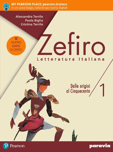 Zefiro. Dalle origini al Cinquecento. Ediz. nuovo esame di stato. Per le Scuole superiori. Con e-book. Con espansione online (Vol. 1)