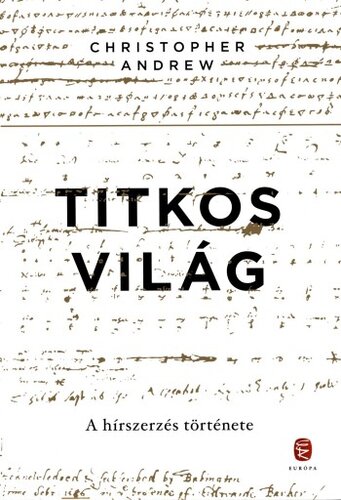 Titkos világ - A hírszerzés története