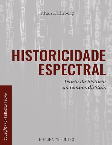 Historicidade Espectral: Teoria da História