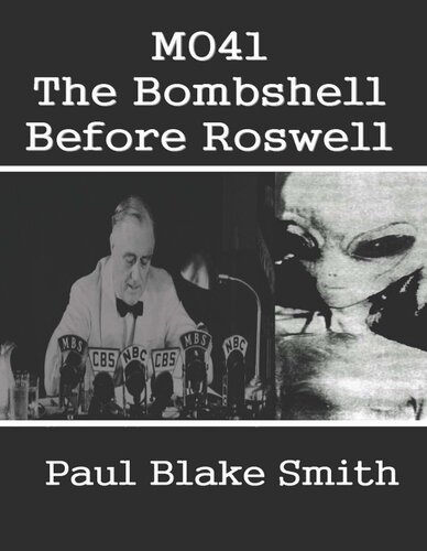 MO41: The Bombshell Before Roswell
