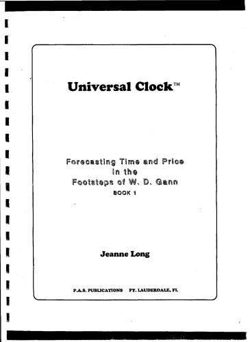 Universal clock: Forecasting time and price in the footsteps of W.D. Gann