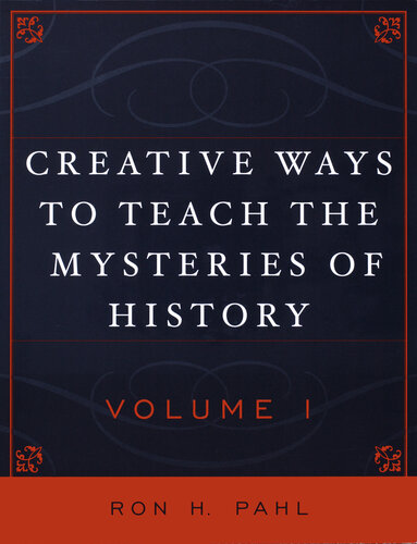 Creative Ways to Teach the Mysteries of History