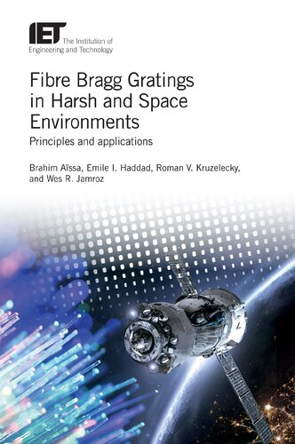 Fibre Bragg Gratings in Harsh and Space Environments: Principles and applications