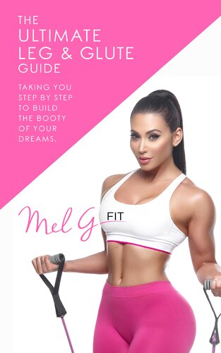 Ultimate Leg & Glute Guide