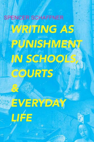 Writing as Punishment in Schools, Courts, and Everyday Life