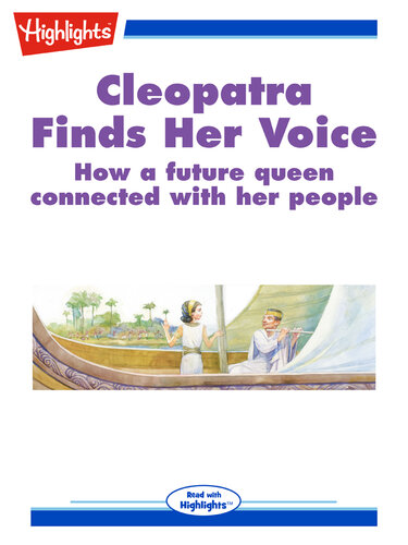 Cleopatra Finds Her Voice