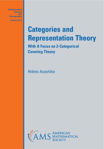 Categories and Representation Theory (Mathematical Surveys and Monographs, 271)