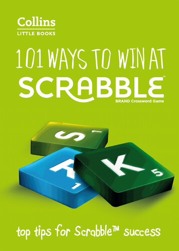 101 Ways to Win at SCRABBLETM: Top tips for SCRABBLETM success