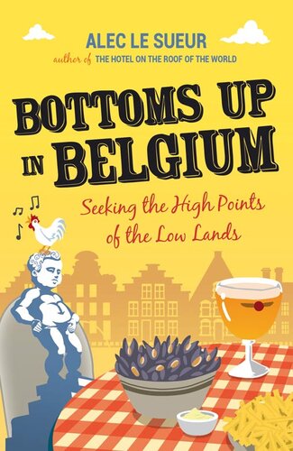 Bottoms up in Belgium: Seeking the High Points of the Low Land