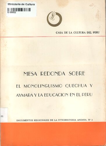 Mesa redonda sobre el monolingüismo quechua y aimara y la educación en el Perú [1963]