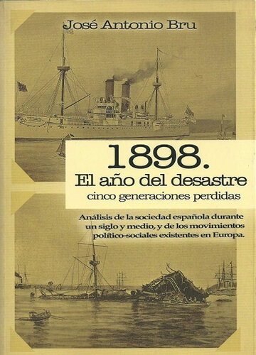 1898: El año del desastre