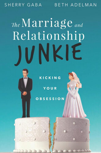 The Marriage Junkie: Kicking Your Obsession