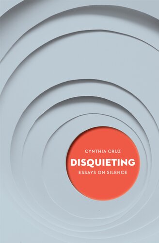 Disquieting: Essays on Silence