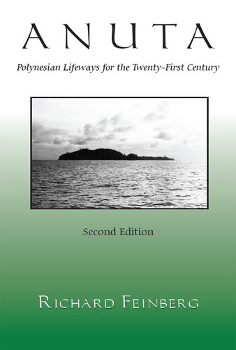 Anuta: Polynesian Lifeways for the Twenty-First Century