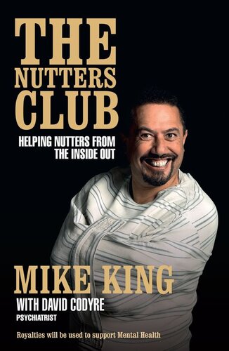 The Nutters Club: Helping Nutters From the Inside Out