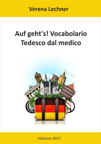 Auf geht's! Vocabolario: Tedesco dal medico