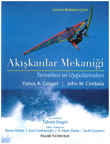 Yunus A. Çengel - AKIŞKANLAR MEKANİĞİ (3. Baskıdan Çeviri)