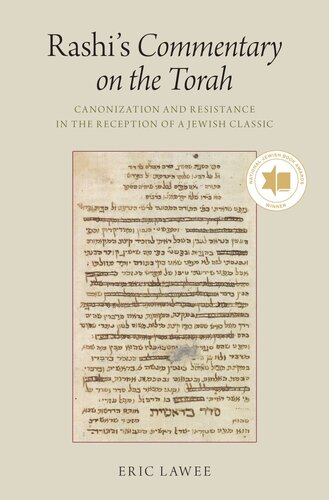 Rashi's Commentary on the Torah: Canonization and Resistance in the Reception of a Jewish Classic