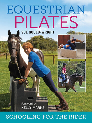 Equestrian Pilates: Schooling for the Rider