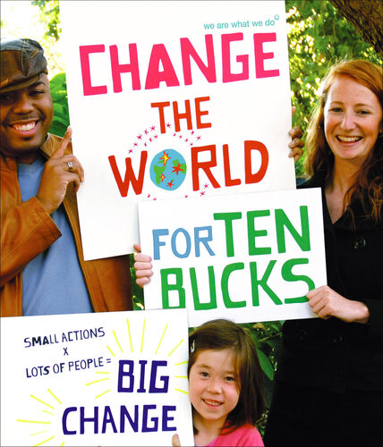 Change the World for Ten Bucks