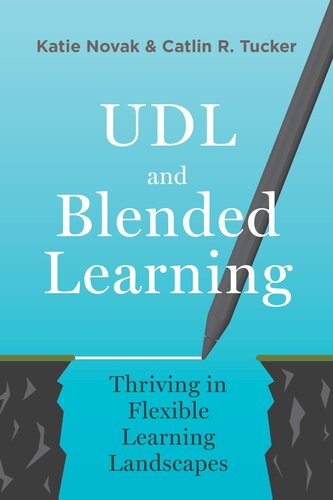 UDL and Blended Learning: Thriving in Flexible Learning Landscapes