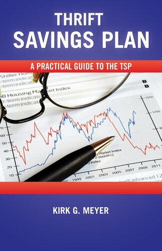 Thrift Savings Plan: A Practical Guide to the TSP