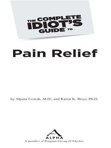 The Complete Idiot's Guide to Pain Relief