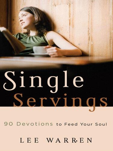 Single Servings: 90 Devotions to Feed Your Soul