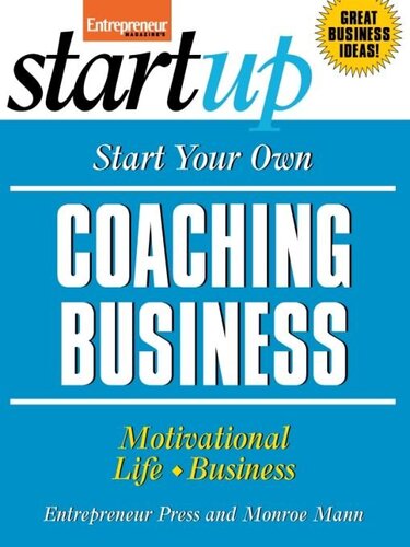 Start Your Own Coaching Business: Your Step-By-Step Guide to Success