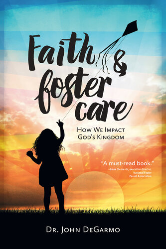 Faith & Foster Care: How We Impact God's Kingdom