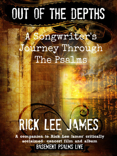 Out of the Depths: A Songwriter's Journey Through The Psalms