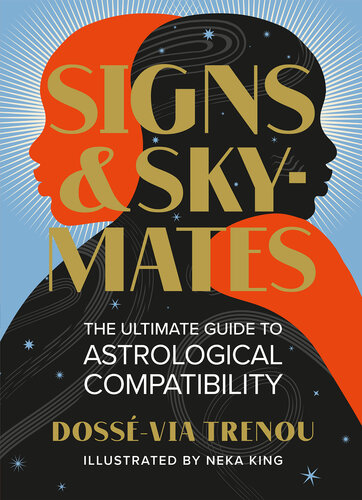 Signs & Skymates: The Ultimate Guide to Astrological Compatibility