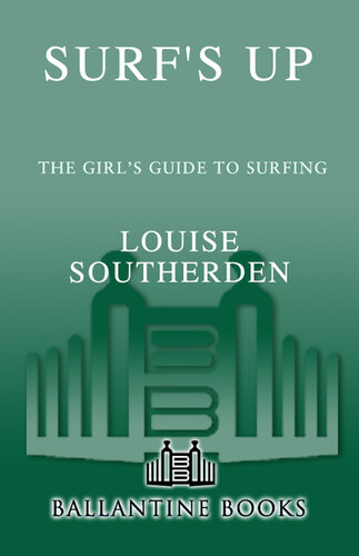 Surf's Up: The Girl's Guide to Surfing