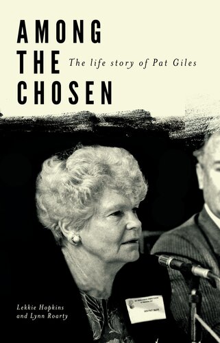 Among the Chosen: The Life Story of Pat Giles