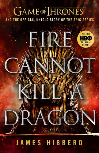 Fire Cannot Kill a Dragon: 'An amazing read' George R.R. Martin