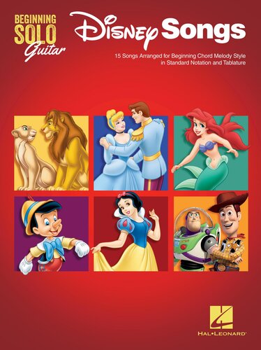 Disney Songs--Beginning Solo Guitar: 15 Songs Arranged for Beginning Chord Melody Style in Standard Notation and Tablature