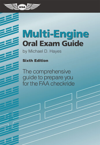 Multi-Engine : The comprehensive guide to prepare you for the FAA checkride