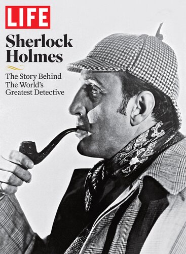 Sherlock Holmes: The Story Behind the World's Greatest Detective