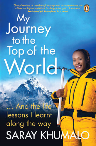 My Journey to the Top of the World: And the life lessons I learnt along the way
