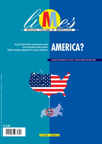 Limes 11/2022. Rivista italiana di geopolitica. America?