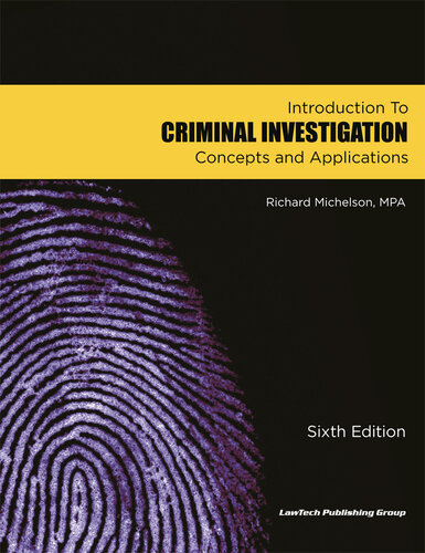 Criminal Investigation: Introduction to Concepts and Applications