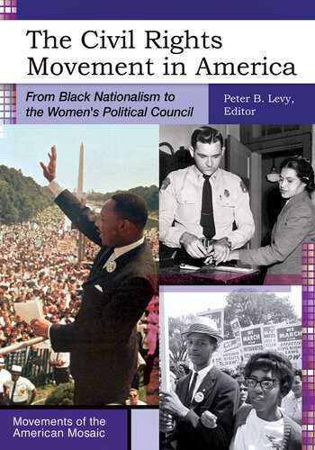 The Civil Rights Movement in America: From Black Nationalism to the Women's Political Council