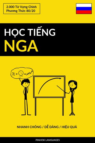 Học Tiếng Nga--Nhanh Chóng / Dễ Dàng / Hiệu Quả: 2.000 Từ Vựng Chính