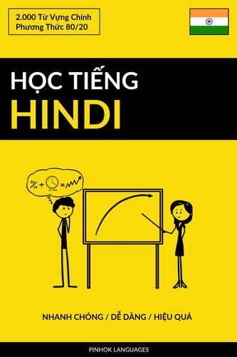 Học Tiếng Hindi--Nhanh Chóng / Dễ Dàng / Hiệu Quả: 2.000 Từ Vựng Chính